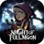 Night of the Full Moon 1.6.6.8